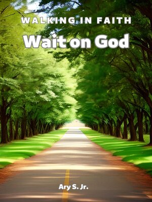 cover image of Wait on God